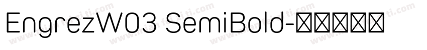 EngrezW03 SemiBold字体转换